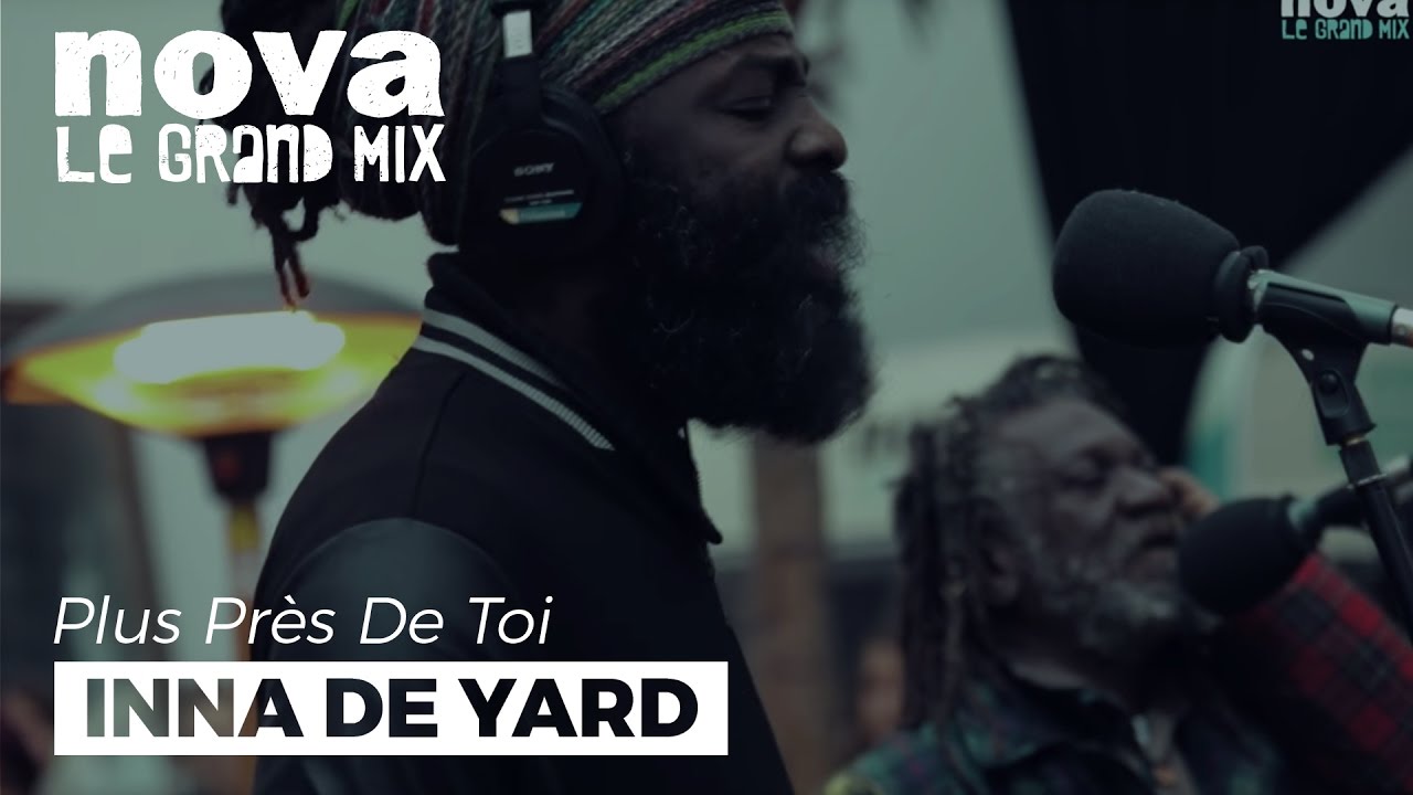 Inna De Yard - Stone​ @ Plus Près De Toi [4/24/2017]