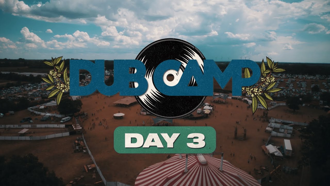 Dub Camp 2025 - Day 3 (Aftermovie) [7/29/2025]