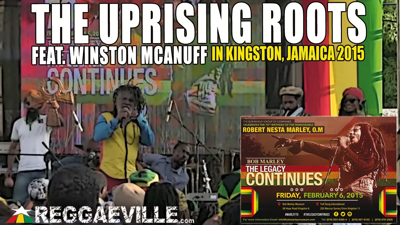 The Uprising Roots feat. Winston McAnuff @ Bob Marley 70th Birthday in Jamaica [2/6/2015]