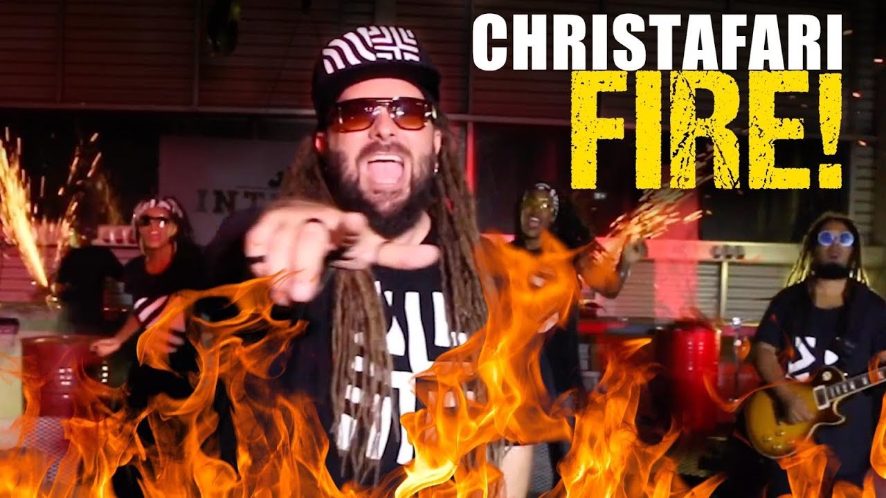 Christafari - Fire! [8/10/2019]