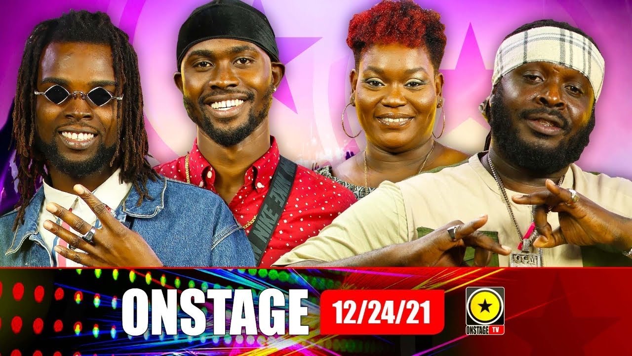 Jah Vinci, Laa Lee, Yaksta, Latoya HD & Othneil (OnStage TV) [12/25/2021]