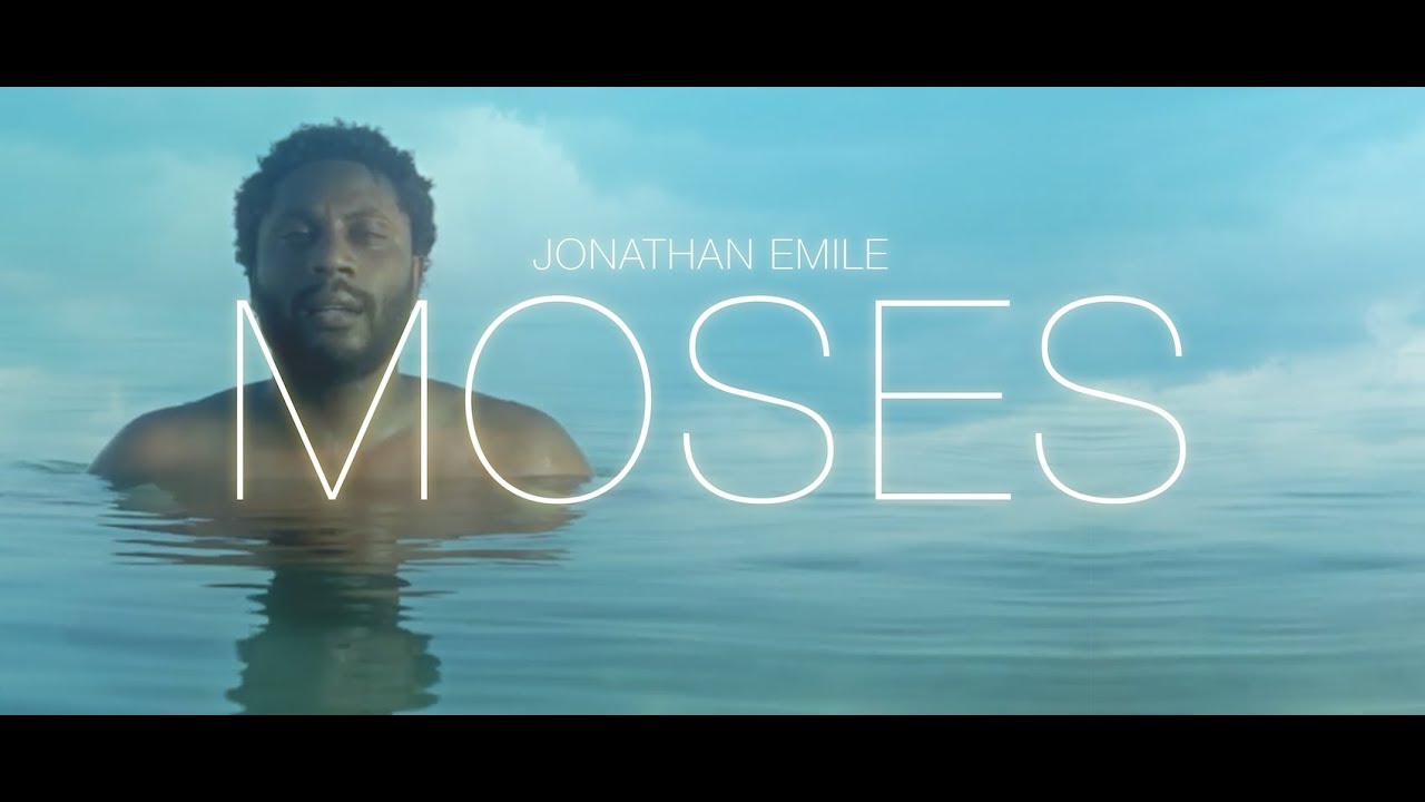 Jonathan Emile - Moses [12/6/2019]