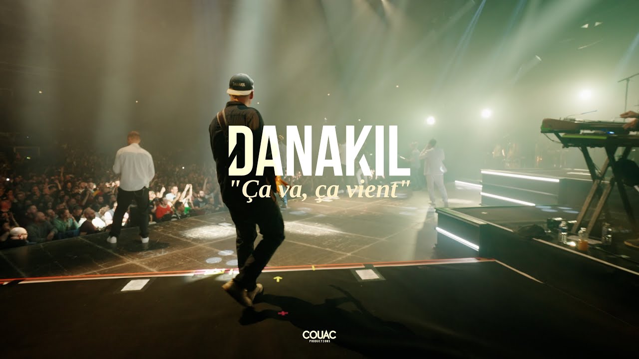 Danakil - Ça va ça vient (Zénith de Paris 2025) [7/17/2025]