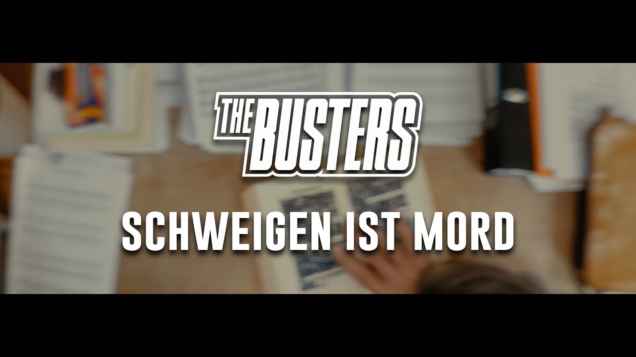 The Busters - Schweigen Ist Mord [6/23/2023]