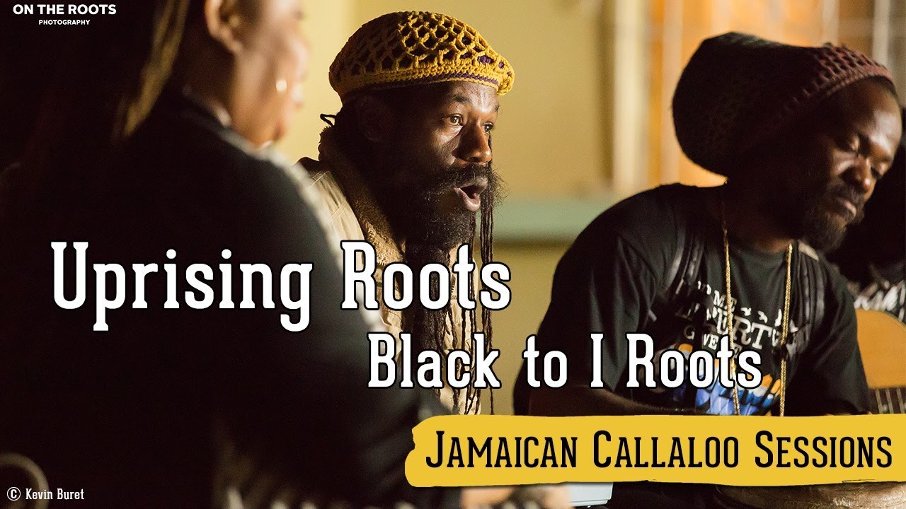 Uprising Roots - Black To I Roots @ Jamaican Callaloo Sessions [11/20/2017]