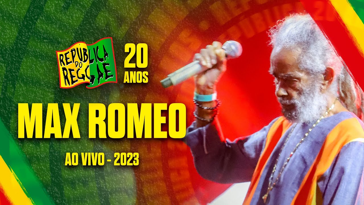 Max Romeo @ República Do Reggae 2023 [11/25/2023]