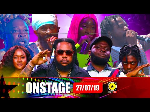 Chronic Law, Elephant Man , Spragga Benz, Govana and more @ OnStage TV [7/27/2019]