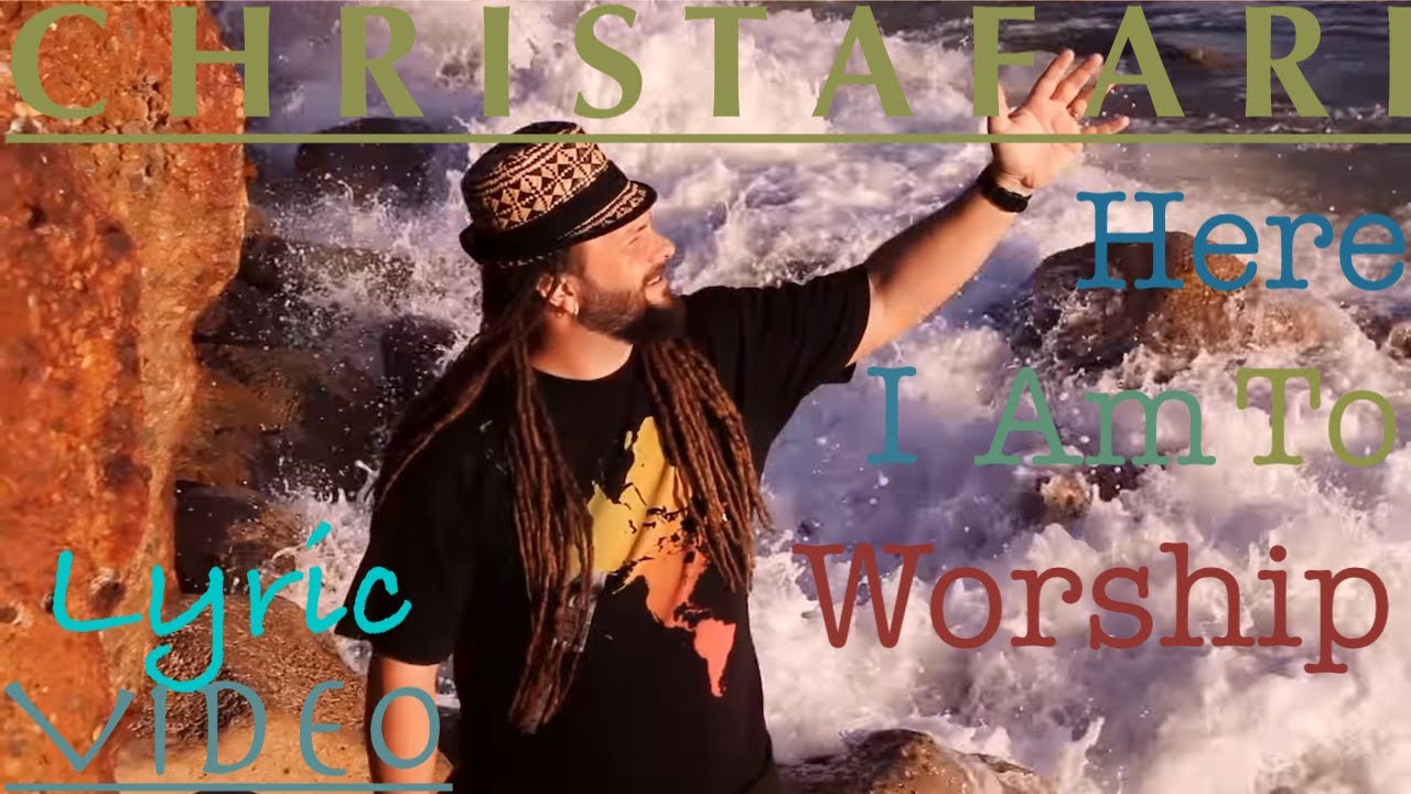 Christafari - Here I Am To Worship (Lyric Video) [9/11/2020]