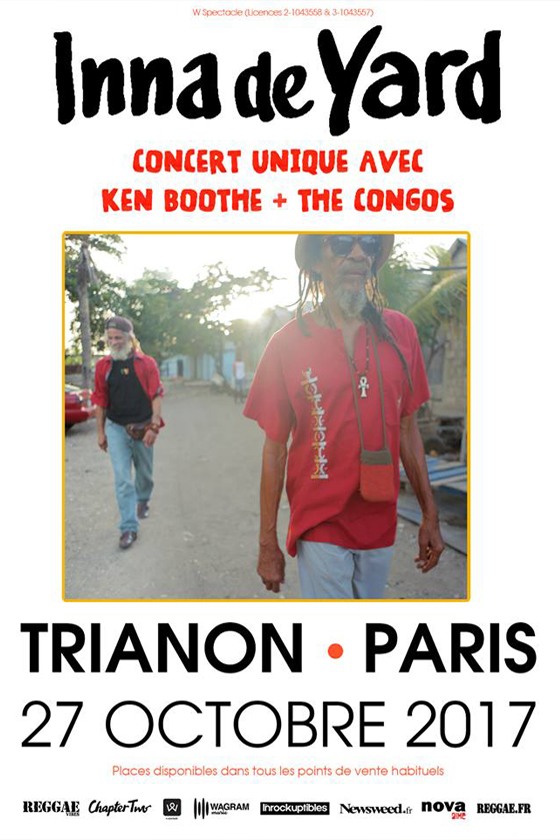 Inna De Yard with Ken Boothe, Winston McAnuff in Paris, France @ Trianon
